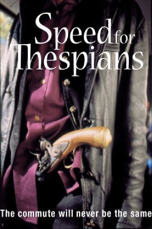 Постер фильма «Speed for Thespians»