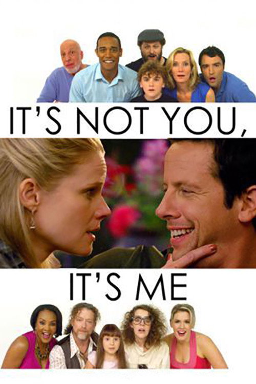 Постер фильма «It's Not You, It's Me»