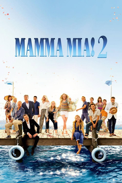 Постер фильма «Мамма MIA! 2»