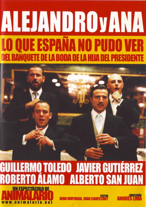 Постер фильма «Alejandro y Ana: Lo que España no pudo ver del banquete de la boda de la hija del presidente»
