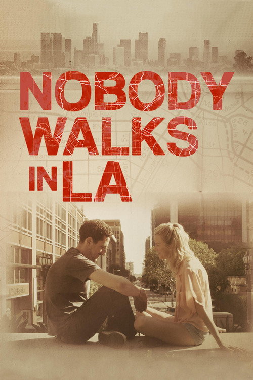Постер фильма «Nobody Walks in L.A.»