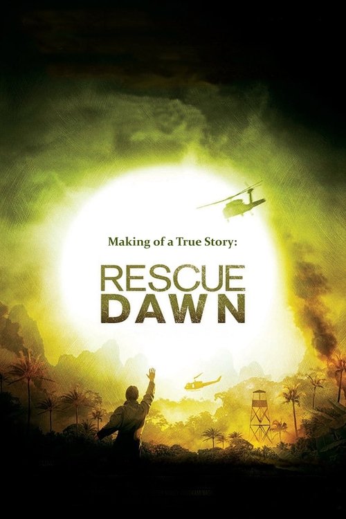 Постер фильма «Making of a True Story: Rescue Dawn»