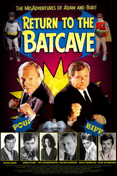 Постер фильма «Return to the Batcave: The Misadventures of Adam and Burt»