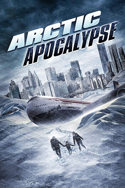 Постер фильма «Арктический апокалипсис»