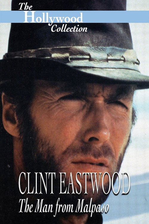 Постер фильма «Clint Eastwood: The Man from Malpaso»