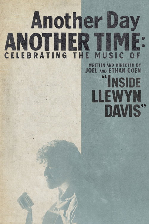Постер фильма «Another Day, Another Time: Celebrating the Music of 'Inside Llewyn Davis'»