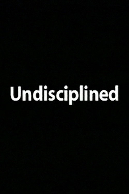 Постер фильма «Undisciplined»