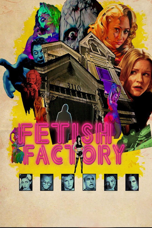 Постер фильма «Fetish Factory»