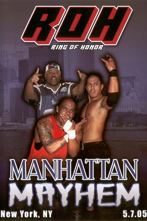 Постер фильма «ROH: Manhattan Mayhem»