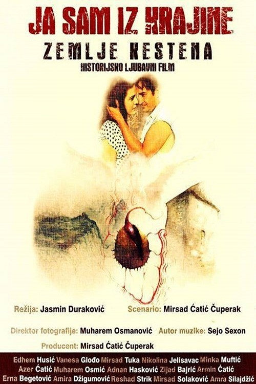 Постер фильма «Ja sam iz Krajine, zemlje kestena»