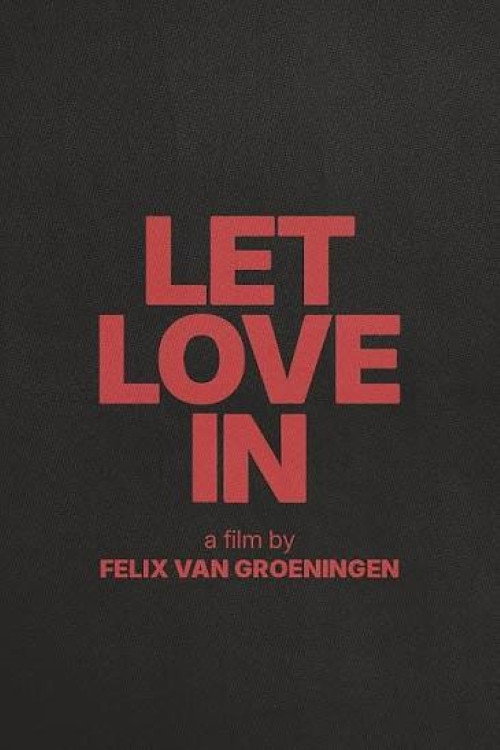 Постер фильма «Let Love In»