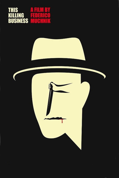 Постер фильма «This Killing Business»