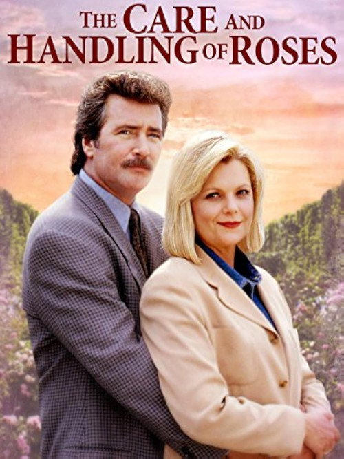 Постер фильма «The Care and Handling of Roses»