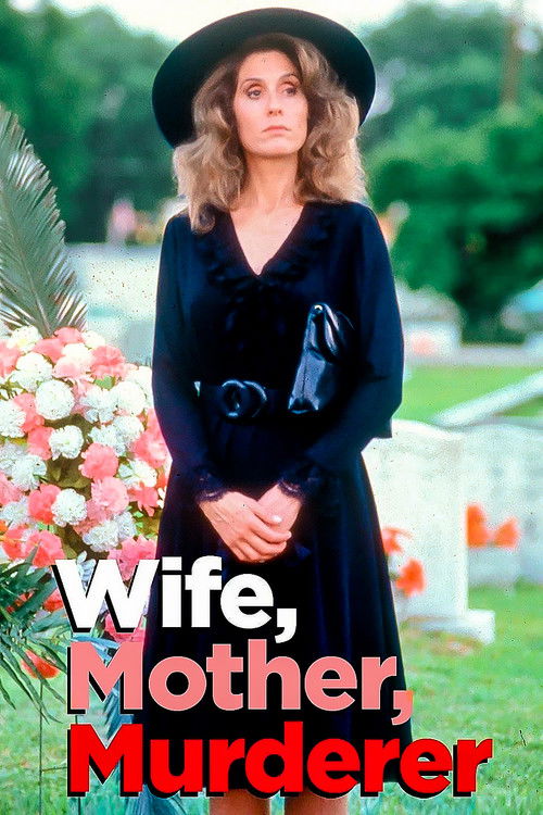 Постер фильма «Wife, Mother, Murderer: The Marie Hilley Story»