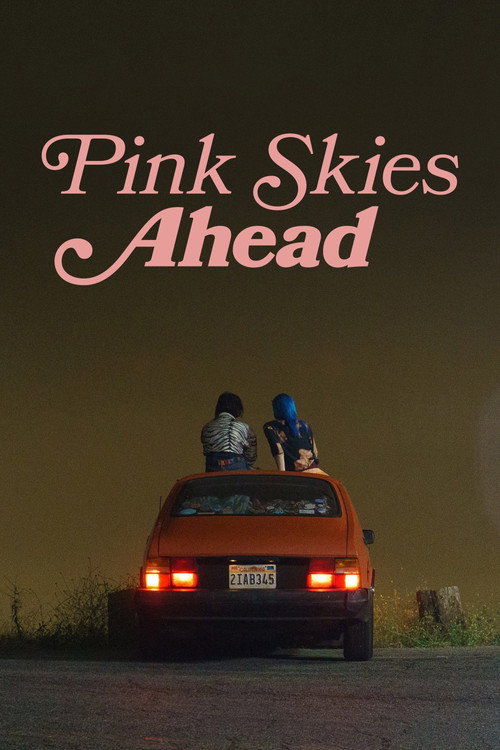 Постер фильма «Pink Skies Ahead»