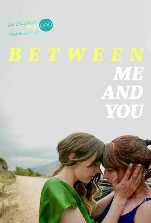 Постер фильма «Between Me and You»