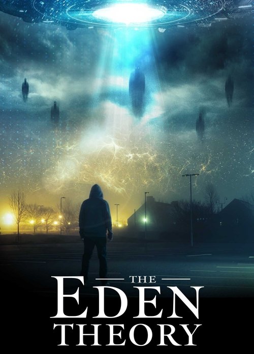 Постер фильма «The Eden Theory»