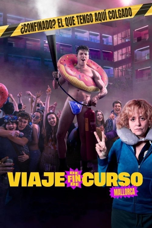 Постер фильма «Viaje de fin de curso: Mallorca»