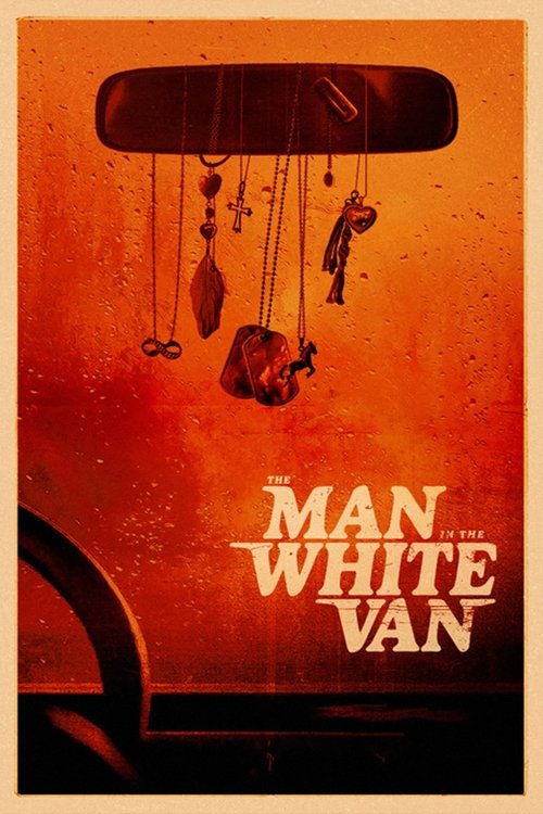 Постер фильма «The Man in the White Van»