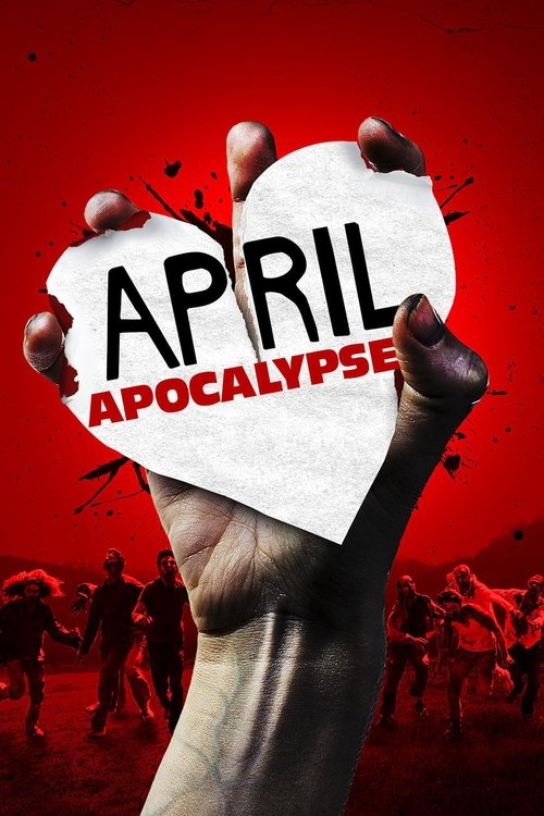 Постер фильма «April Apocalypse»