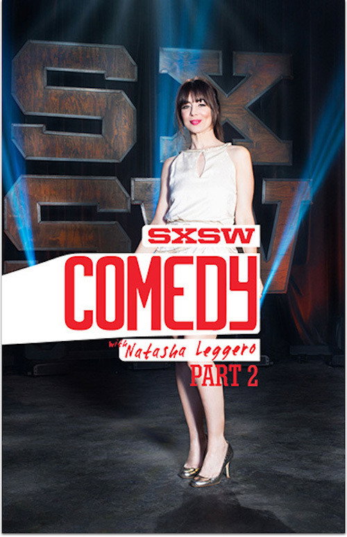 Постер фильма «SXSW Comedy with Natasha Leggero - Part Two»