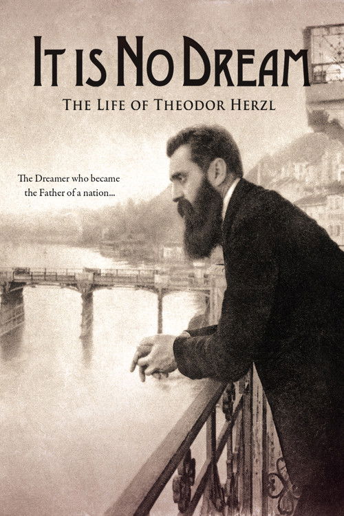 Постер фильма «It Is No Dream: The Life Of Theodor Herzl»