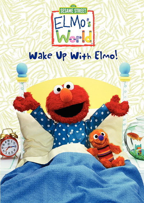 Постер фильма «Sesame Street: Elmo's World: Wake Up with Elmo!»