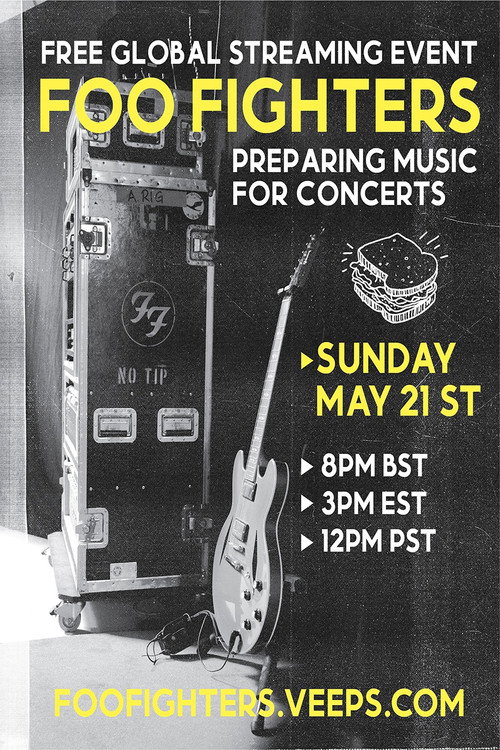 Постер фильма «Foo Fighters: Preparing Music for Concerts»