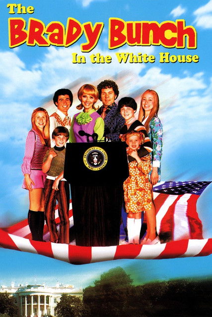 Постер фильма «The Brady Bunch in the White House»