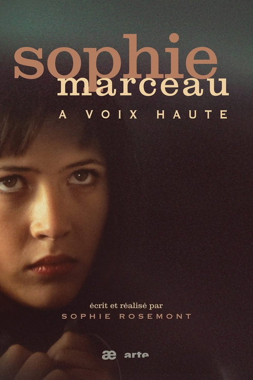Постер фильма «Sophie Marceau, à voix haute»
