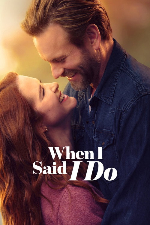 Постер фильма «When I Said I Do»