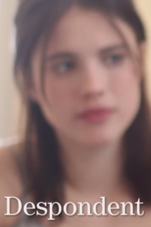 Постер фильма «What Does Despondent Mean?»