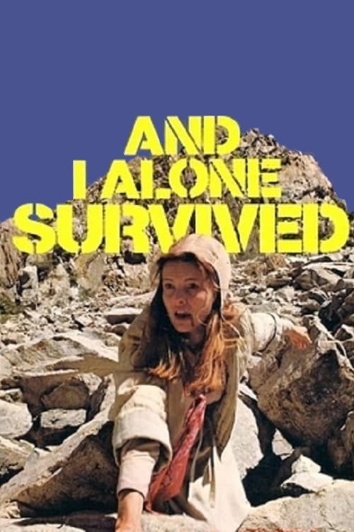 Постер фильма «And I Alone Survived»
