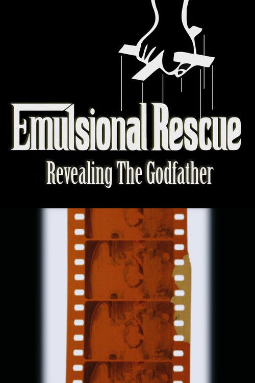 Постер фильма «Emulsional Rescue: Revealing 'The Godfather'»