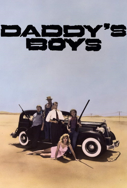 Постер фильма «Daddy's Boys»