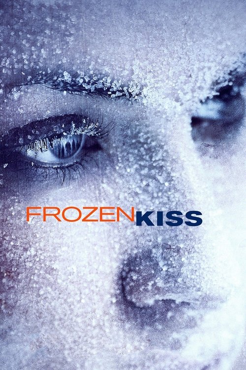 Постер фильма «Frozen Kiss»