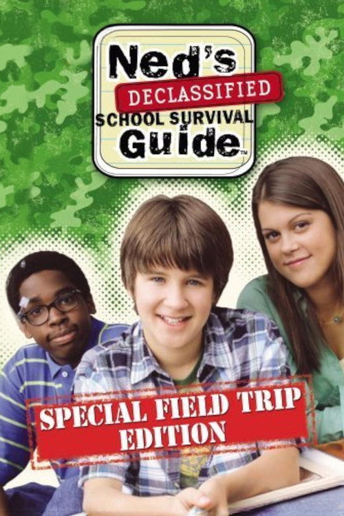 Постер фильма «Ned's Declassified School Survival Guide: Field Trips, Permission Slips, Signs, and Weasels»