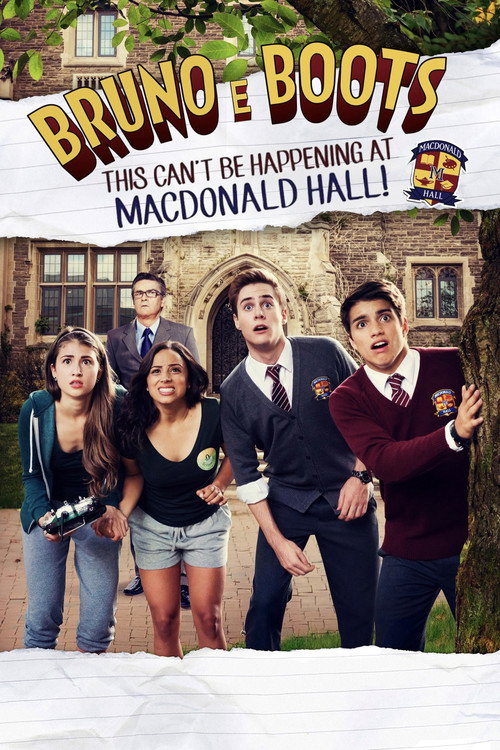 Постер фильма «Bruno & Boots: This Can't Be Happening at MacDonald Hall»