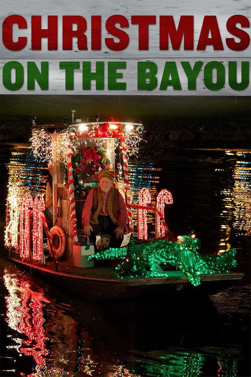 Постер фильма «Christmas on the Bayou»