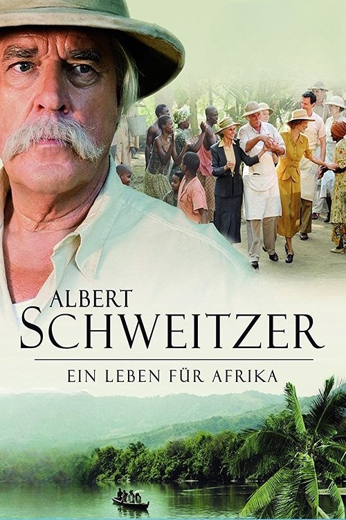 Постер фильма «Albert Schweitzer - Ein Leben für Afrika»