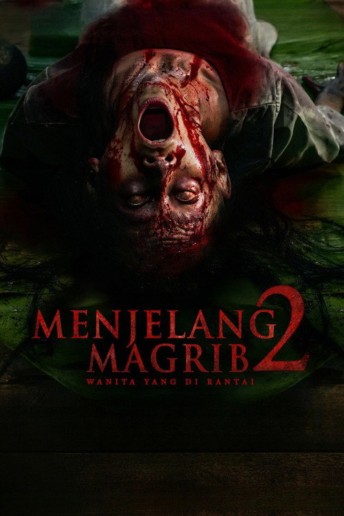 Постер фильма «Menjelang Magrib 2: Wanita Yang di Rantai»