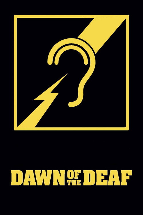 Постер фильма «Dawn of the Deaf»