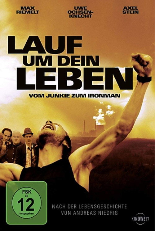 Постер фильма «Lauf um Dein Leben - Vom Junkie zum Ironman»