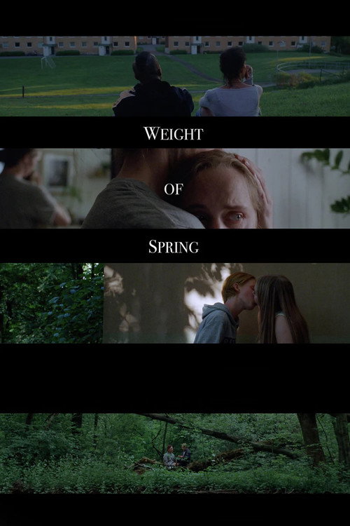 Постер фильма «Weight of Spring»