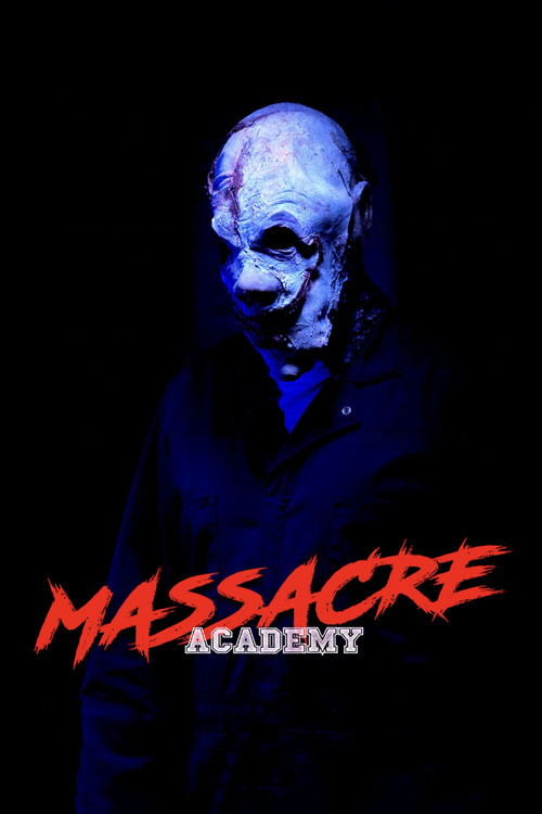 Постер фильма «Massacre Academy»