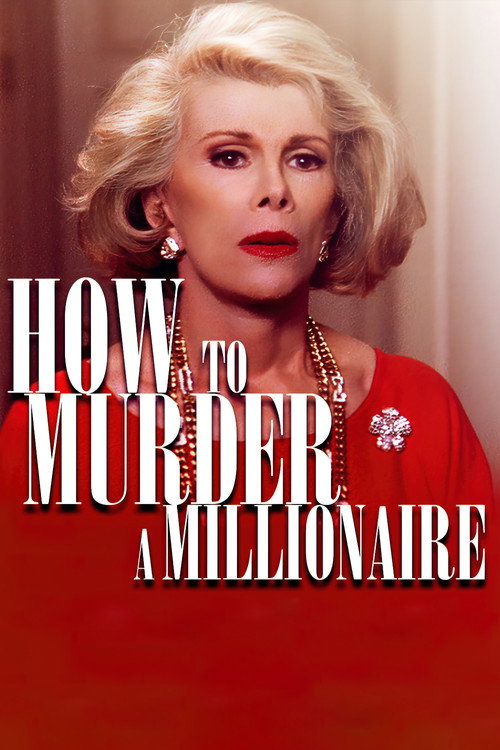 Постер фильма «How to Murder a Millionaire»