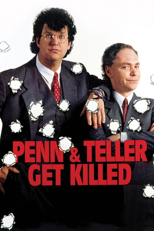 Постер фильма «Penn & Teller Get Killed»