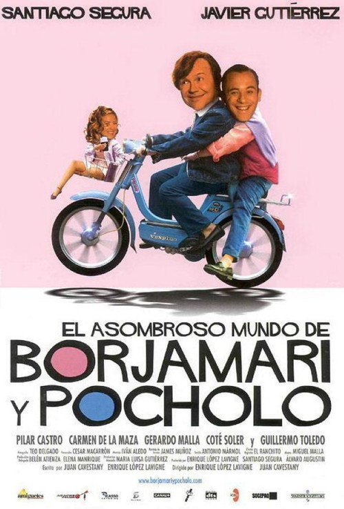 Постер фильма «El asombroso mundo de Borjamari y Pocholo»