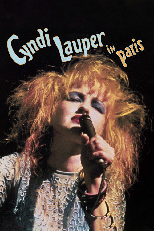 Постер фильма «Cyndi Lauper -  Live in Paris»