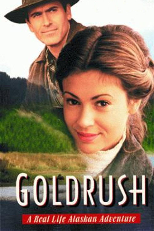 Постер фильма «Goldrush: A Real Life Alaskan Adventure»